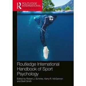 Routledge International Handbook of Sport Psychology, Paperback - *** imagine
