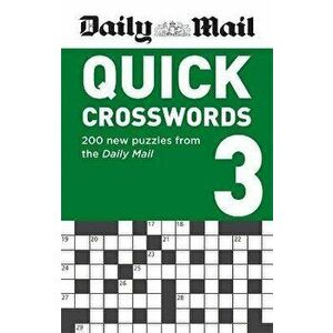 Daily Mail Quick Crosswords Volume 3. 200 new puzzles from the Daily Mail, Paperback - *** imagine