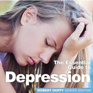 Depression. The Essential Guide, Paperback - *** imagine