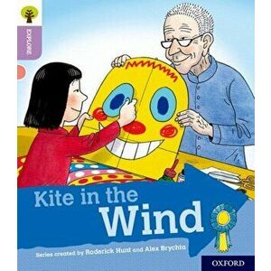 Oxford Reading Tree Explore with Biff, Chip and Kipper: Oxford Level 1+: Kite in the Wind, Paperback - Roderick Hunt imagine