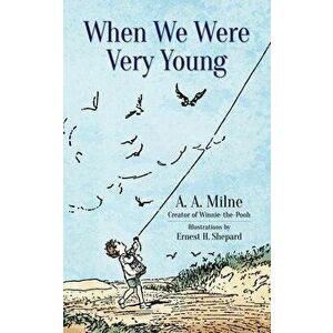 When We Were Very Young, Hardcover - A. A. Milne imagine