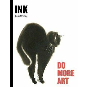 Ink. Do More Art, Hardback - Bridget Davies imagine