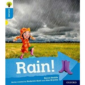 Oxford Reading Tree Explore with Biff, Chip and Kipper: Oxford Level 3: Rain!, Paperback - Becca Heddle imagine
