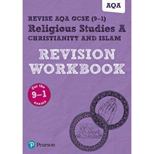 Revise AQA GCSE (9-1) Religious Studies A Christianity and Islam Revision Workbook. for the 2016 qualifications, Paperback - Tanya Hill imagine