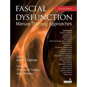 Fascial Dysfunction. Manual Therapy Approaches, Paperback - *** imagine