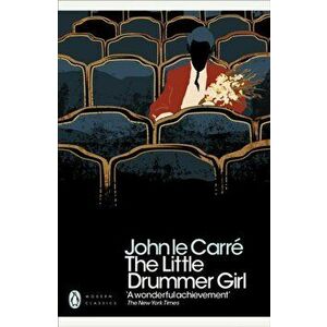 Little Drummer Girl. Now a BBC series, Paperback - John le Carre imagine
