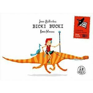 Bicki Bucki, Paperback - Janis Baltvilks imagine