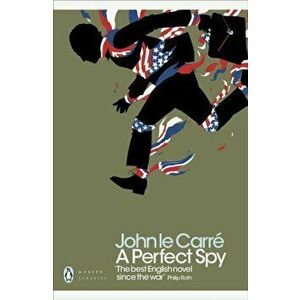Perfect Spy, Paperback - John Le Carre imagine