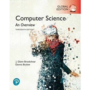 Computer Science: An Overview, Global Edition, Paperback - Dennis Brylow imagine