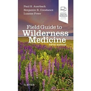 Field Guide to Wilderness Medicine, Paperback - *** imagine