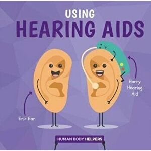 Using Hearing Aids, Hardback - Harriet Brundle imagine