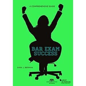 Bar Exam Success. A Comprehensive Guide, Paperback - Sara J. Berman imagine