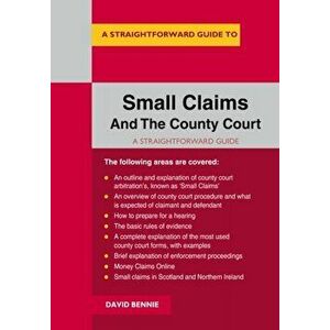 Straightforward Guide To Small Claims And The County Court, Paperback - David Bennie imagine