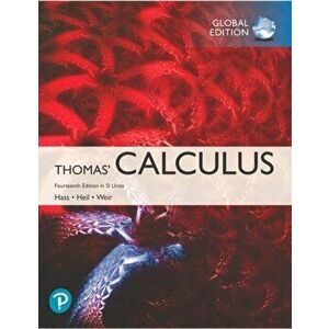 Thomas' Calculus in SI Units, Paperback - Maurice D. Weir imagine