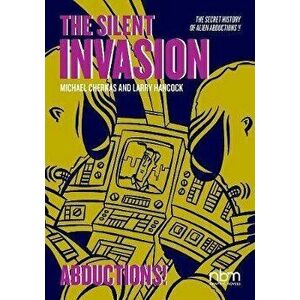 Silent Invasion, The Vol. 3. Abductions!, Paperback - Larry Hancock imagine