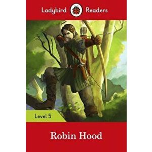 Ladybird Readers Level 5 Robin Hood, Paperback - *** imagine