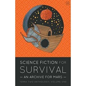 Science Fiction for Survival. An Archive for Mars, Paperback - *** imagine