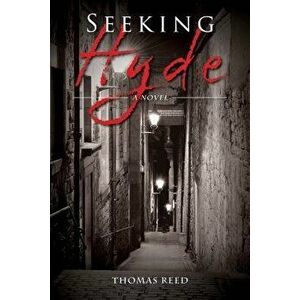 Seeking Hyde, Hardback - Thomas Reed imagine