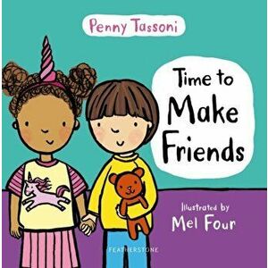 Time to Make Friends, Hardback - Penny Tassoni imagine