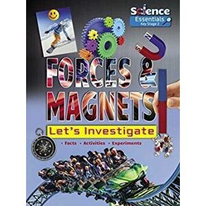 Forces and Magnets: Let's Investigate, Paperback - Ruth Owen imagine