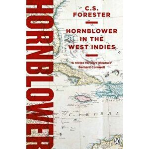 Hornblower in the West Indies, Paperback - C. S. Forester imagine
