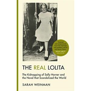 Real Lolita, Paperback - Sarah Weinman imagine