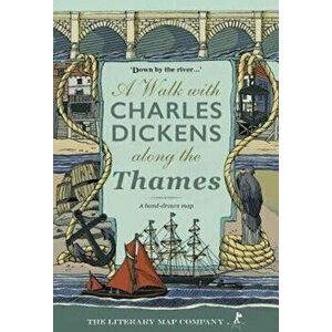 A Walk with Charles Dickens along the Thames, Paperback - Rosamund Connelly imagine