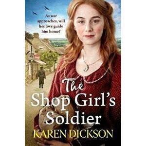 Shop Girl's Soldier. A heart-warming family saga set during WWI and WWII, Paperback - Karen Dickson imagine