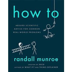 How To, Paperback - Randall Munroe imagine