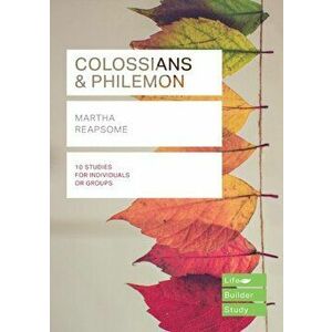 Colossians & Philemon (Lifebuilder Study Guides), Paperback - Martha Reapsome imagine