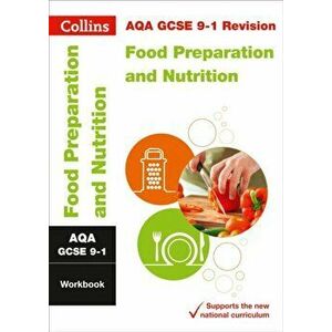 AQA GCSE 9-1 Food Preparation and Nutrition Workbook, Paperback - Barbara Rathmill imagine