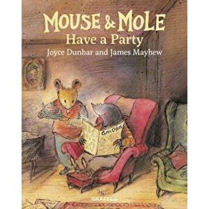 Mouse and Mole Have a Party, Hardback - Joyce Dunbar imagine