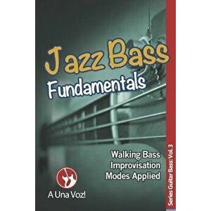 Jazz Bass Fundamentals, Paperback - A. Una Voz imagine