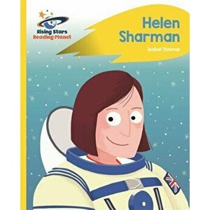 Reading Planet - Helen Sharman - Yellow: Rocket Phonics, Paperback - Isabel Thomas imagine