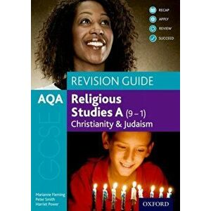 AQA GCSE Religious Studies A (9-1): Christianity and Judaism Revision Guide, Paperback - Harriet Power imagine