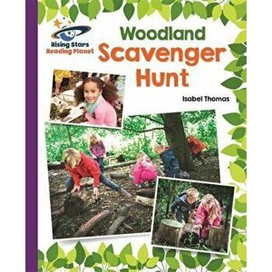 Reading Planet - Woodland Scavenger Hunt - Purple: Galaxy, Paperback - Isabel Thomas imagine