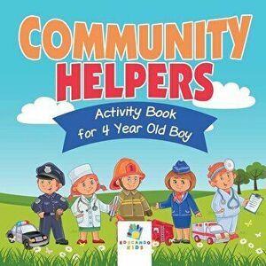 Community Helpers Activity Book for 4 Year Old Boy, Paperback - Educando Kids imagine