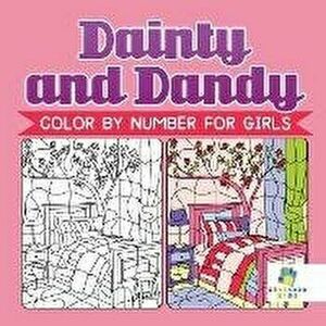 Dainty and Dandy Color by Number for Girls, Paperback - Educando Kids imagine