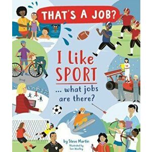 I Like Sports... what jobs are there?, Hardback - Steve Martin imagine