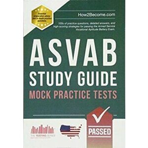 ASVAB Study Guide: Mock Practice Tests, Paperback - *** imagine