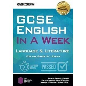 GCSE English in a Week: Language & Literature. For the grade 9-1 Exams, Paperback - *** imagine