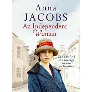 Independent Woman, Paperback - Anna Jacobs imagine