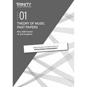 Trinity College London Theory of Music Past Papers (May 2018) Grade 1, Paperback - Trinity College London imagine