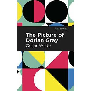 The Picture of Dorian Gray, Paperback - Oscar Wilde imagine