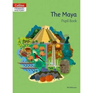 Maya Pupil Book, Paperback - Alf Wilkinson imagine