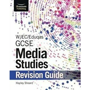 WJEC/Eduqas GCSE Media Studies Revision Guide, Paperback - Hayley Sheard imagine