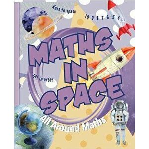 Maths in Space, Paperback - Saranne Taylor imagine