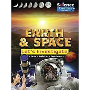 Earth and Space: Let's Investigate, Paperback - Ruth Owen imagine