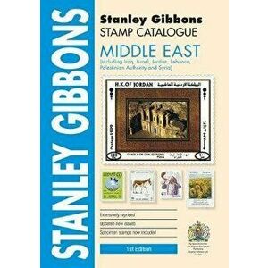 Middle East Stamp Catalogue, Paperback - Hugh Jefferies imagine