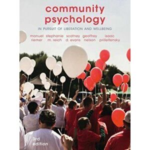 Community Psychology. In Pursuit of Liberation and Well-Being, Paperback - *** imagine